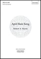 April Rain Song SSATB choral sheet music cover